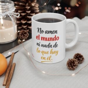Mug — Spanish Quote "Dile NO al SÍ del mundo" Ceramic Coffee Cup